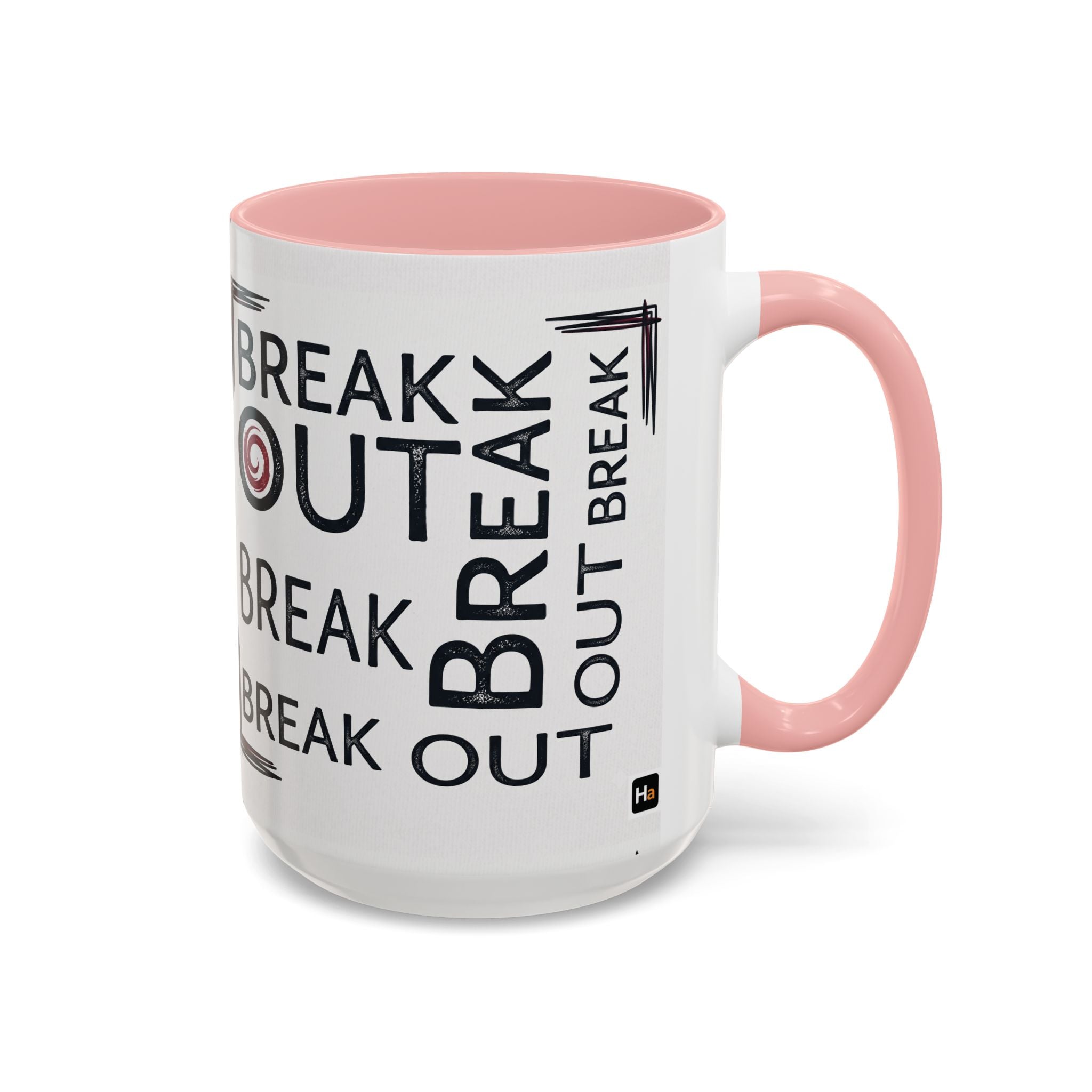 Break Out Coffee Mug — Motivational Accent Mug (11/15 oz)