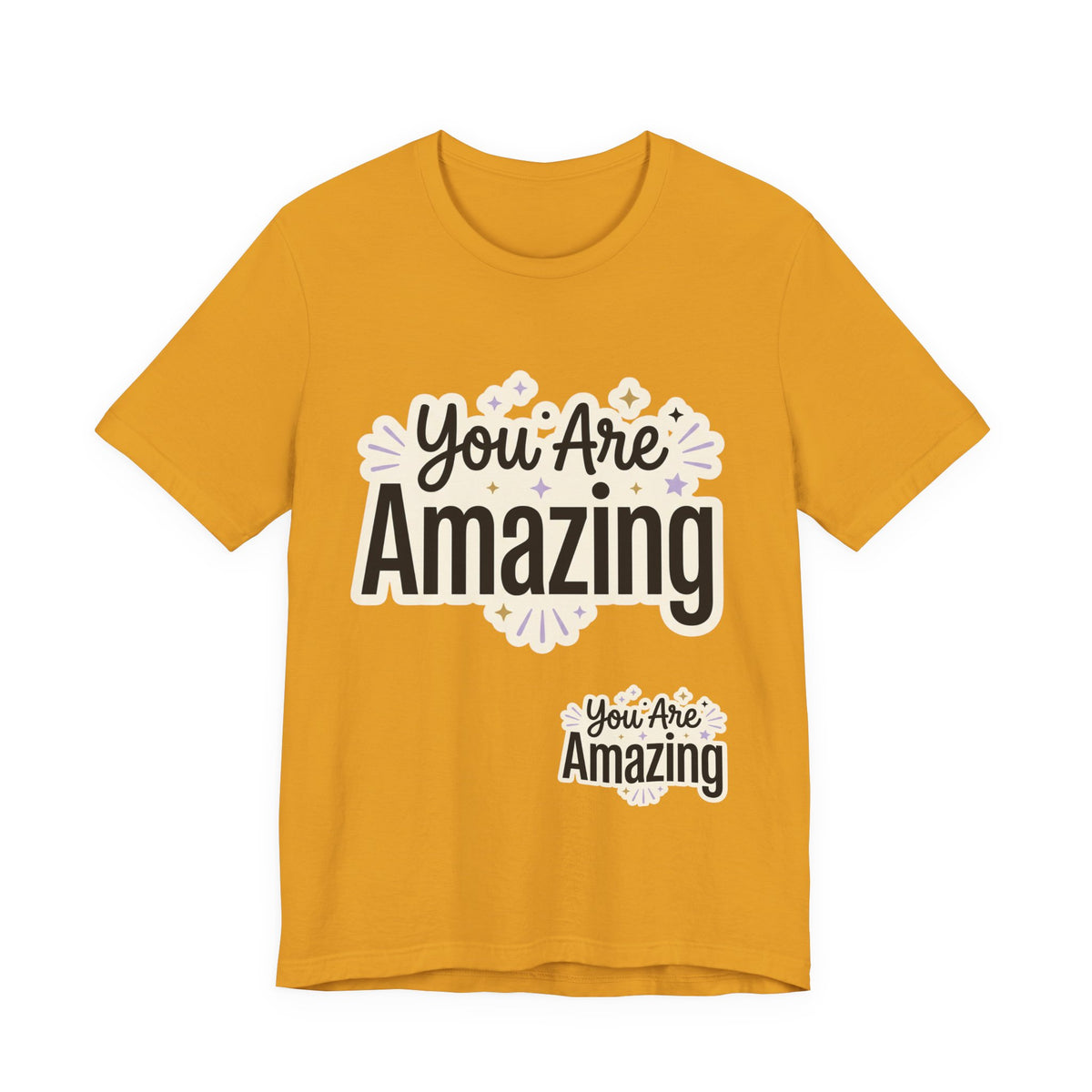 You Are Amazing T-Shirt — Inspirational Graphic Tee