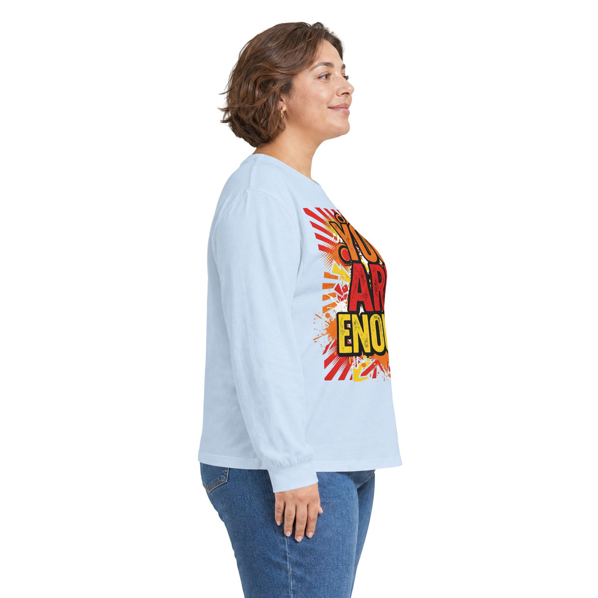Long Sleeve Tee — "You Are Enough" Positive Affirmation Shirt