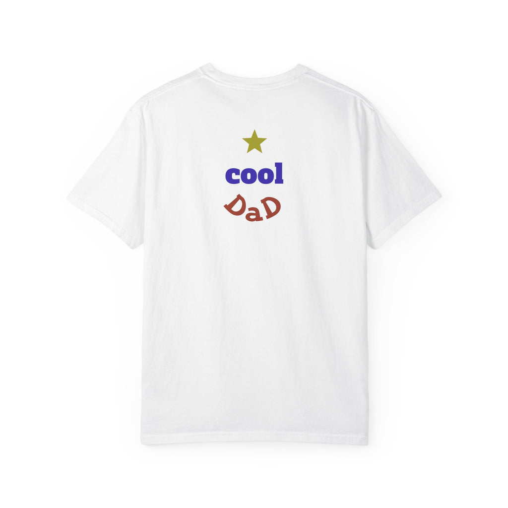 Coolest Dad in the Universe T-Shirt — Funny Father’s Day Gift