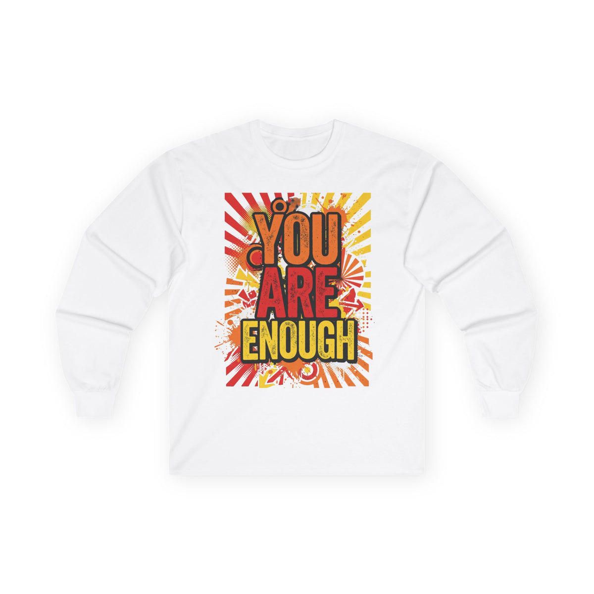 Long Sleeve Tee — "You Are Enough" Positive Affirmation Shirt