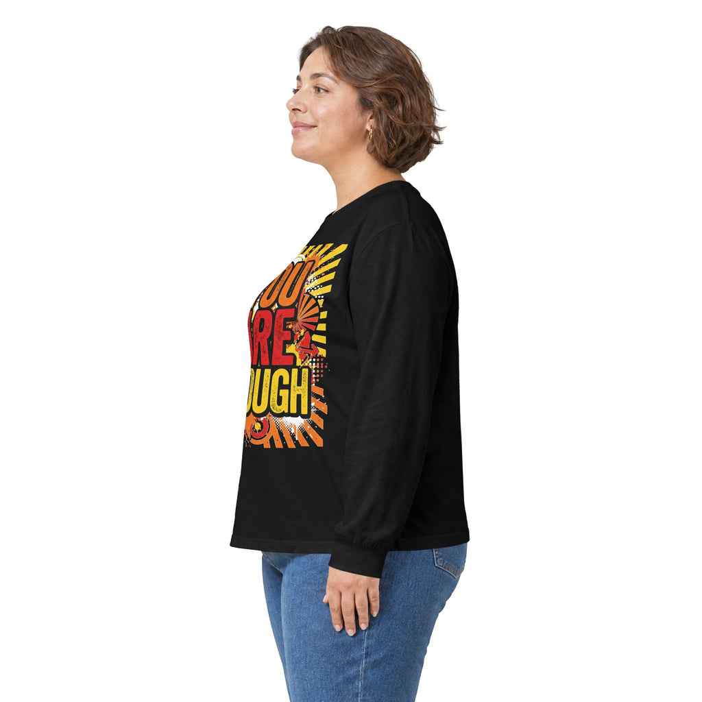 Long Sleeve Tee — "You Are Enough" Positive Affirmation Shirt