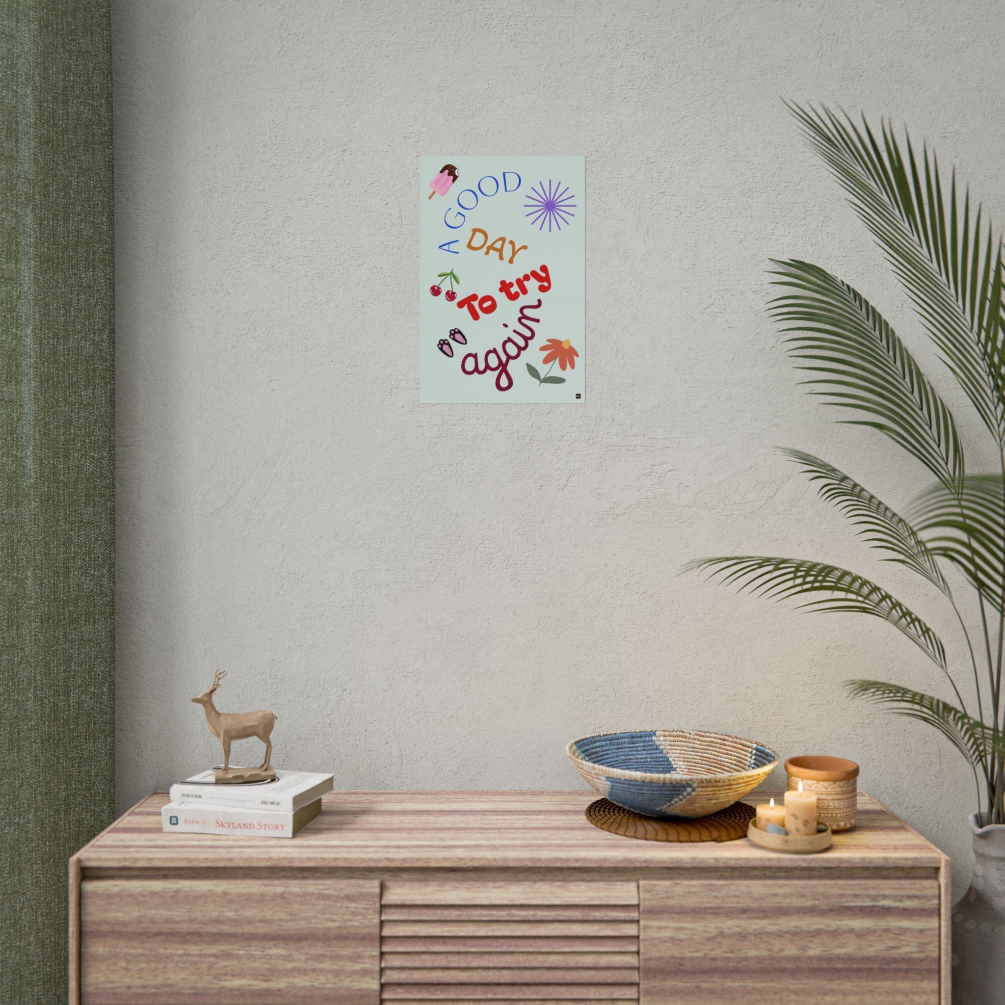 Motivational Poster — "A Good Day to Try Again" Inspirational Wall Art