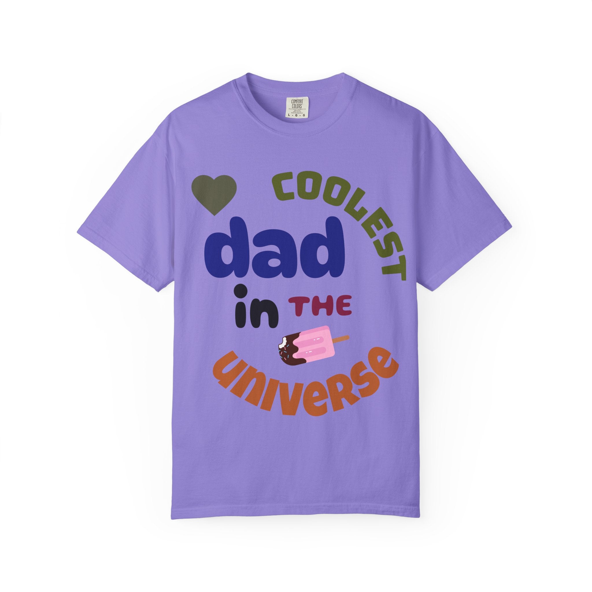 Coolest Dad in the Universe T-Shirt — Funny Father’s Day Gift