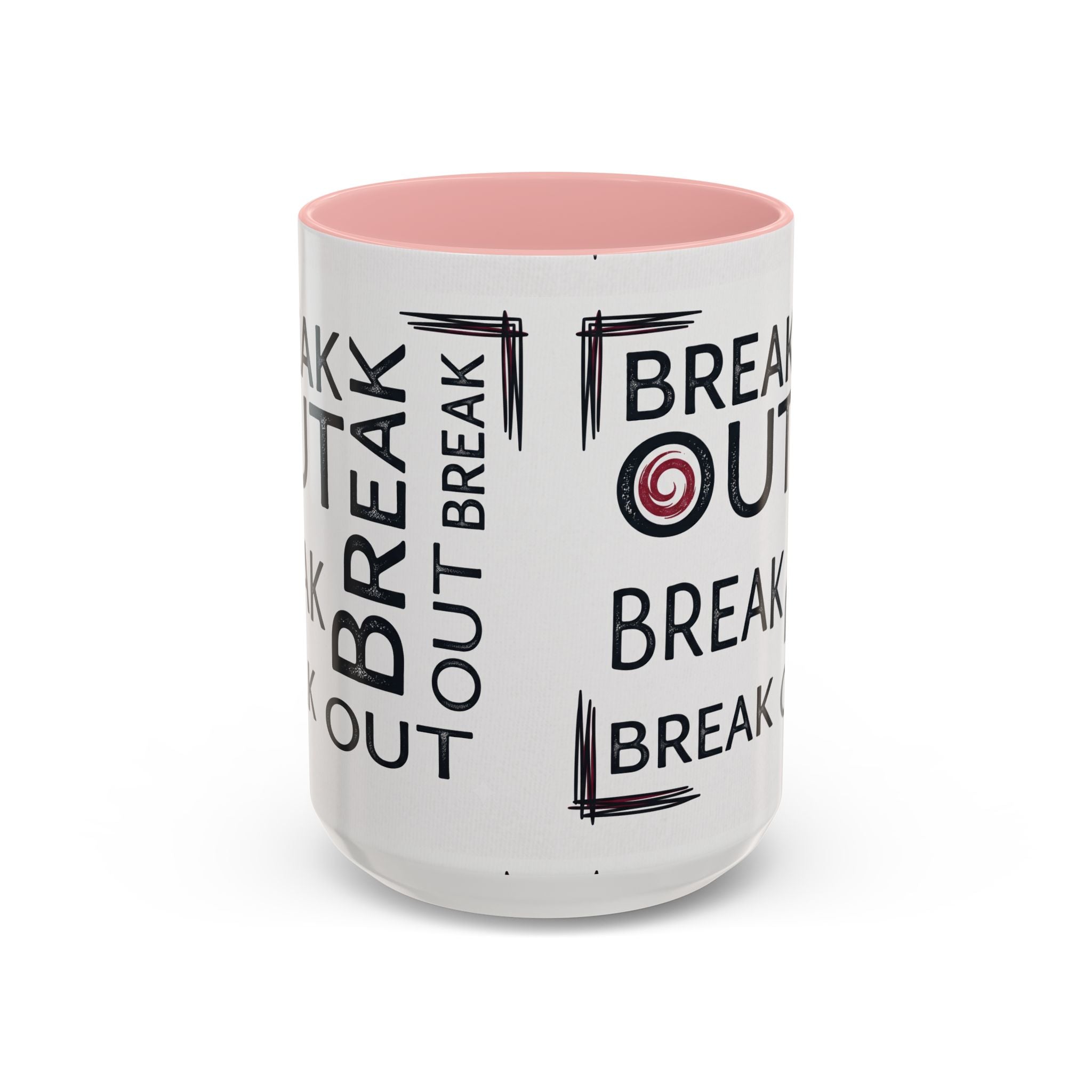 Break Out Coffee Mug — Motivational Accent Mug (11/15 oz)