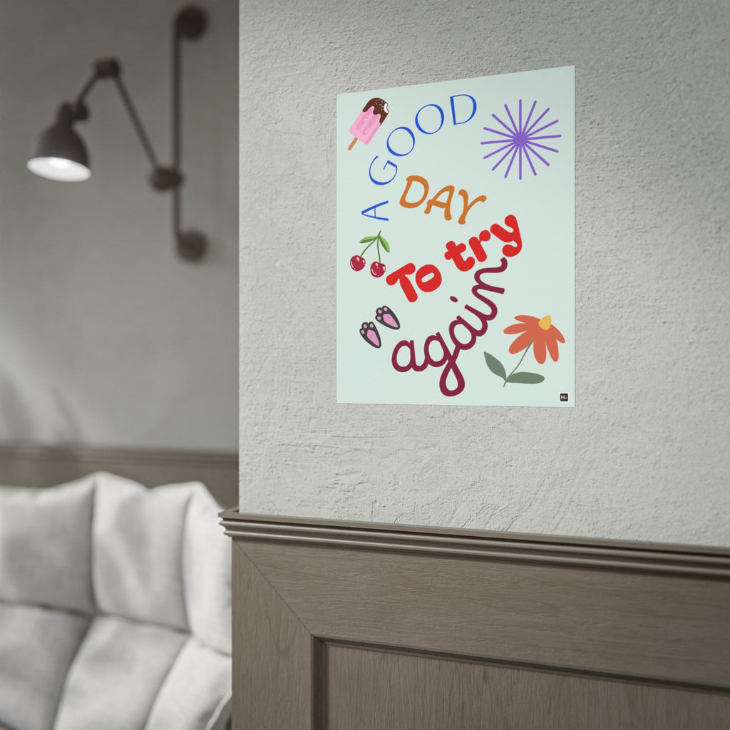 Motivational Poster — "A Good Day to Try Again" Inspirational Wall Art