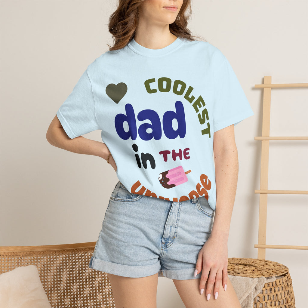 Coolest Dad in the Universe T-Shirt — Funny Father’s Day Gift
