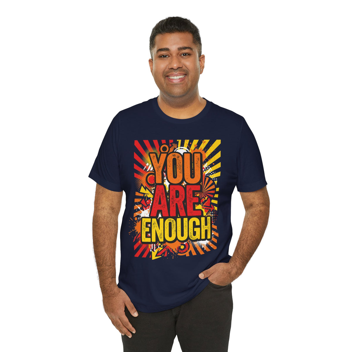 You Are Enough Graphic Tee — Positive Affirmation Shirt