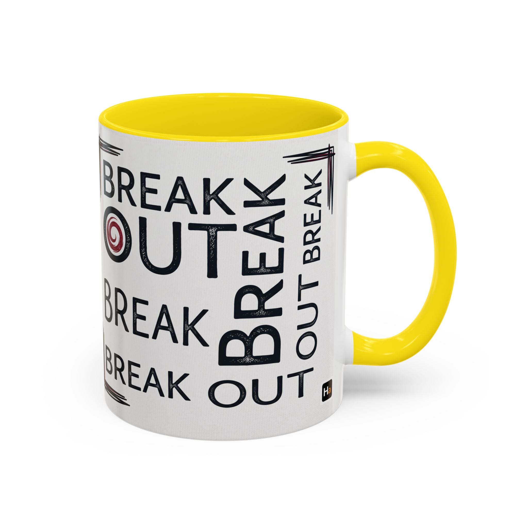 Break Out Coffee Mug — Motivational Accent Mug (11/15 oz)