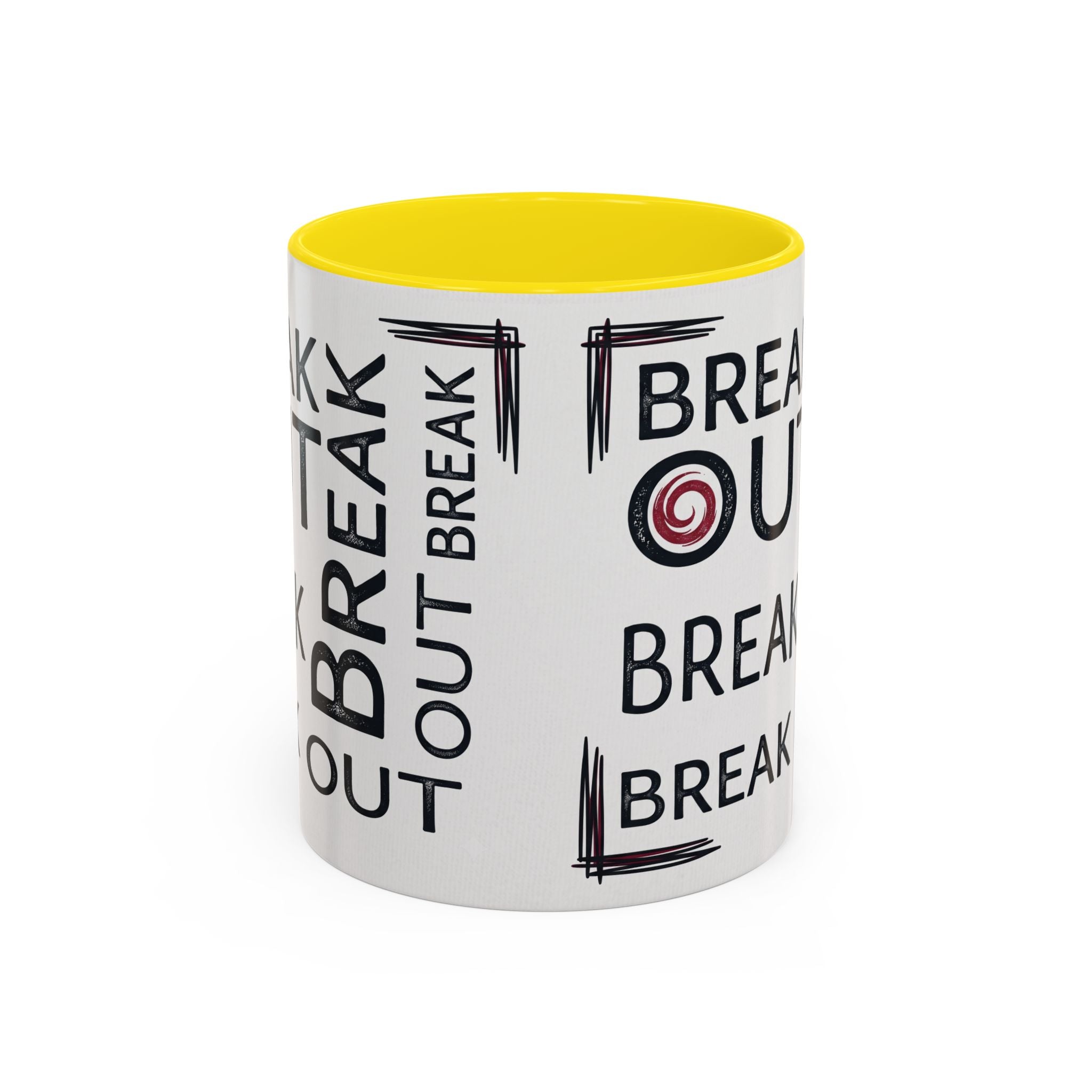 Break Out Coffee Mug — Motivational Accent Mug (11/15 oz)