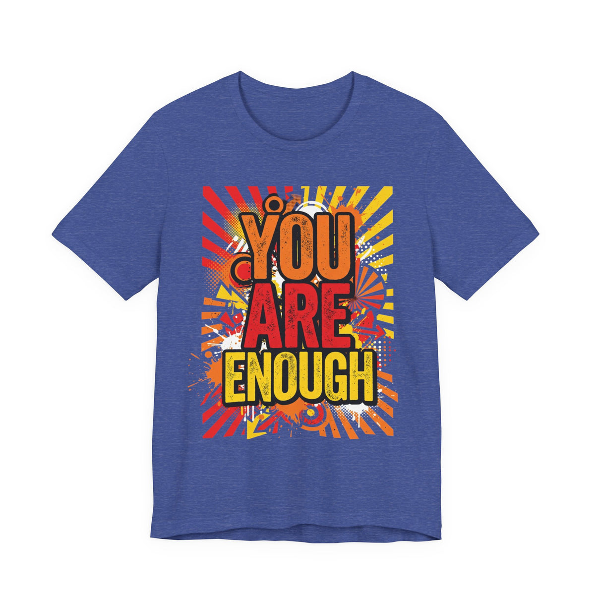 You Are Enough Graphic Tee — Positive Affirmation Shirt