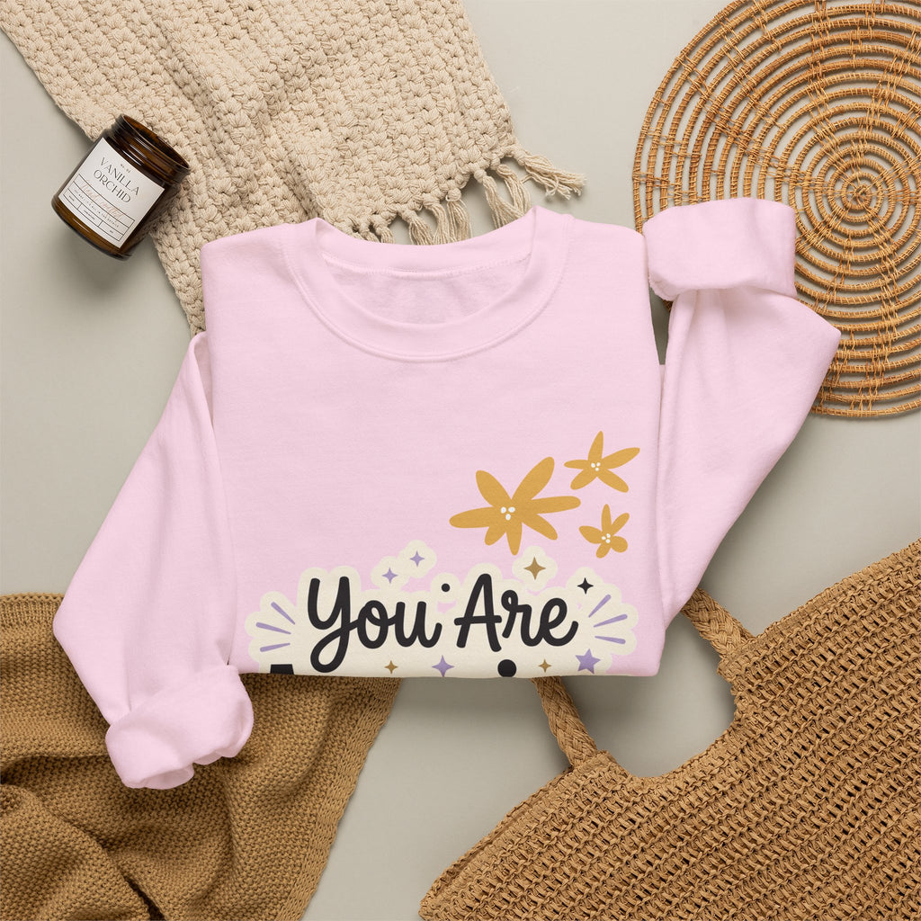 You Are Amazing Crewneck Sweatshirt — Inspirational Graphic Crewneck