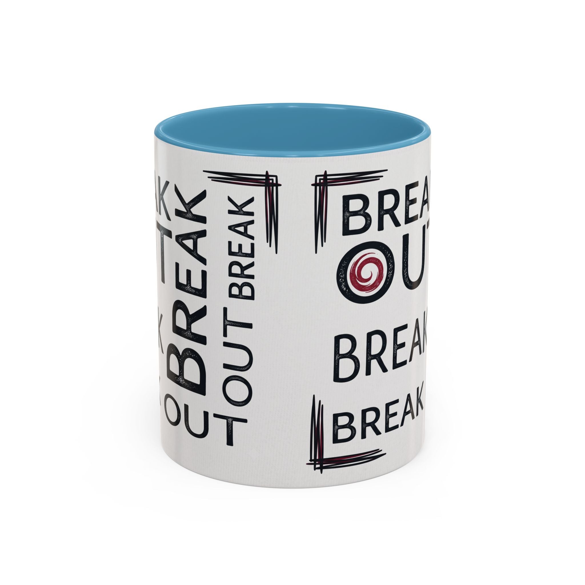 Break Out Coffee Mug — Motivational Accent Mug (11/15 oz)