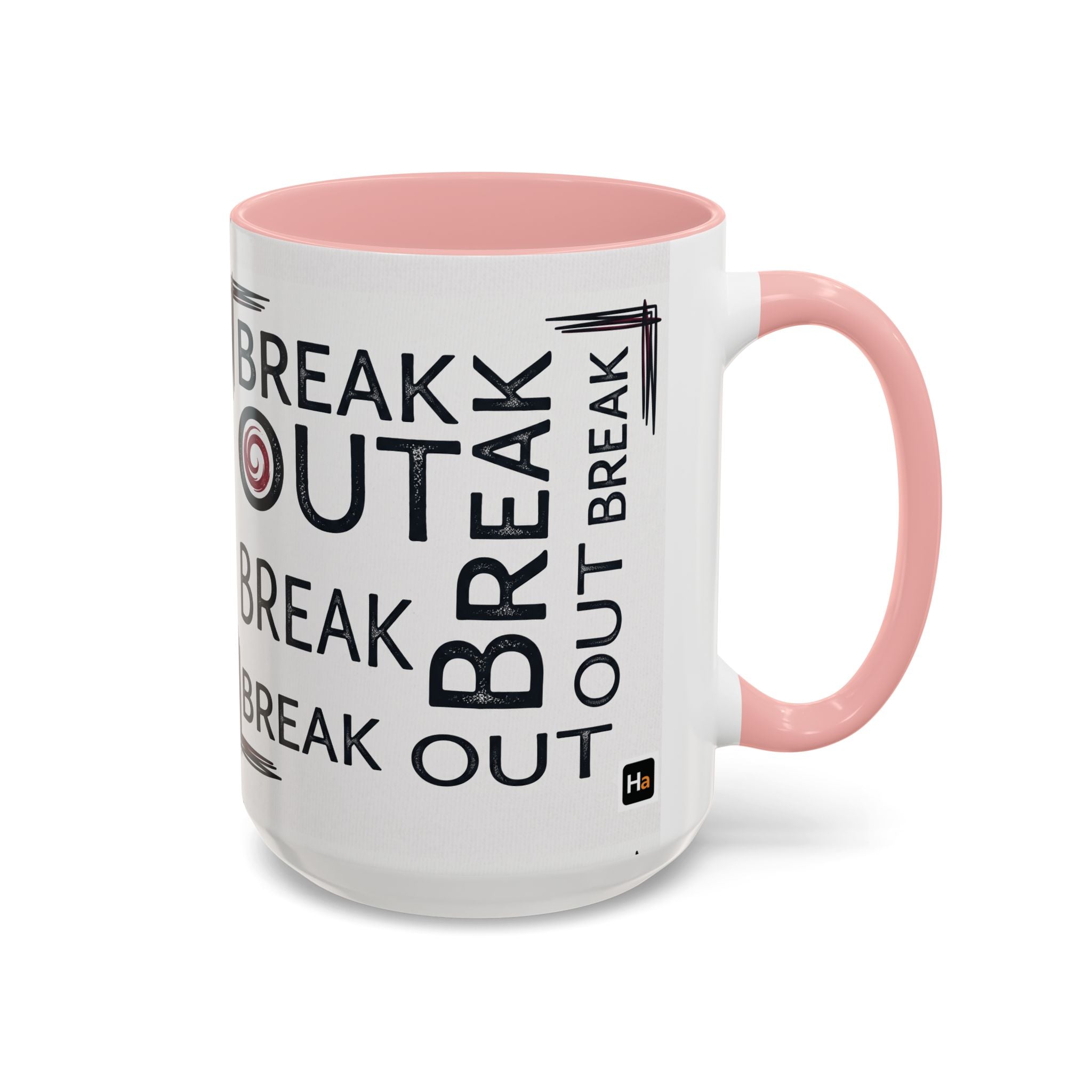Break Out Accent Coffee Mug – Motivational Phrase Ceramic Coffee Cup (11/15oz)