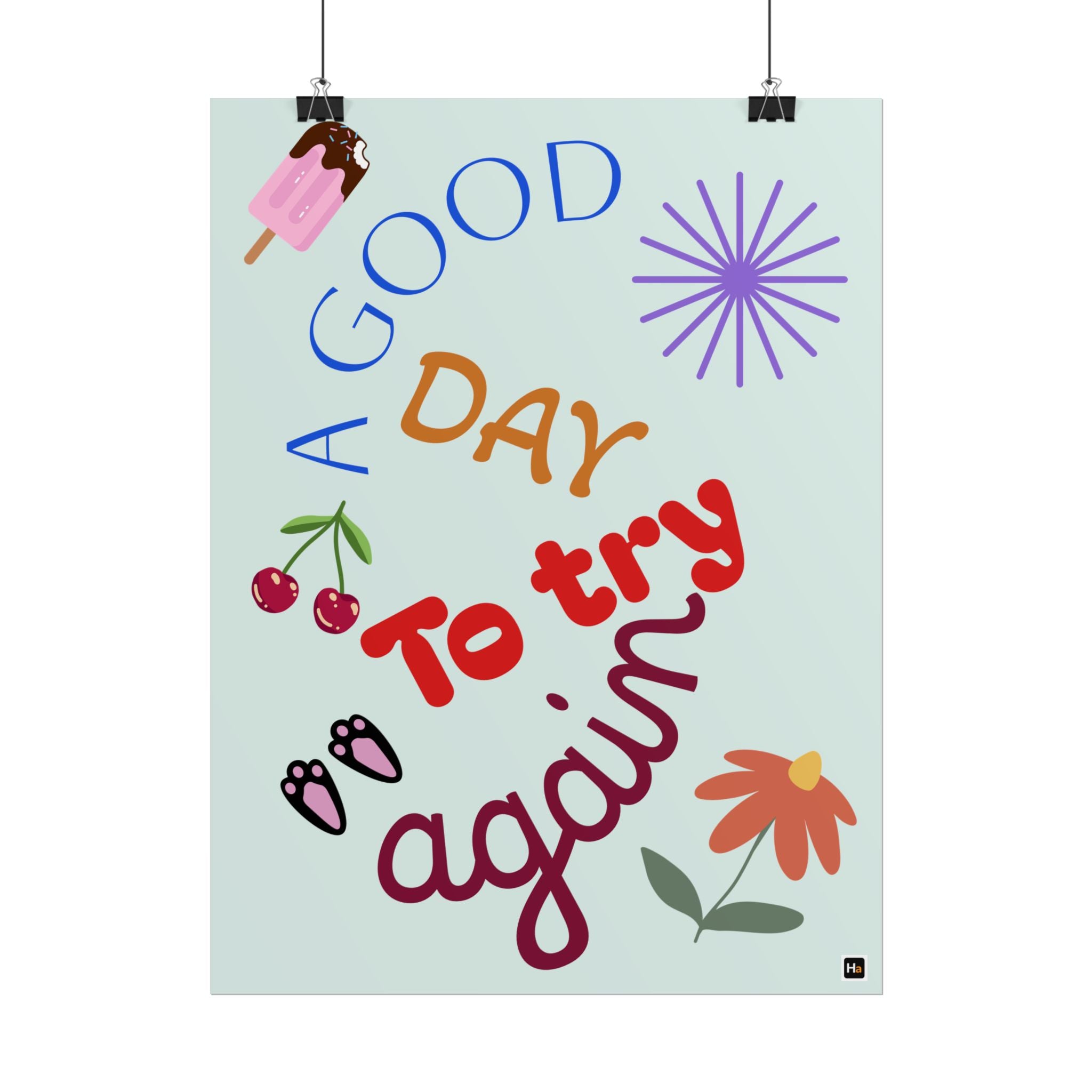 Motivational Poster — "A Good Day to Try Again" Inspirational Wall Art