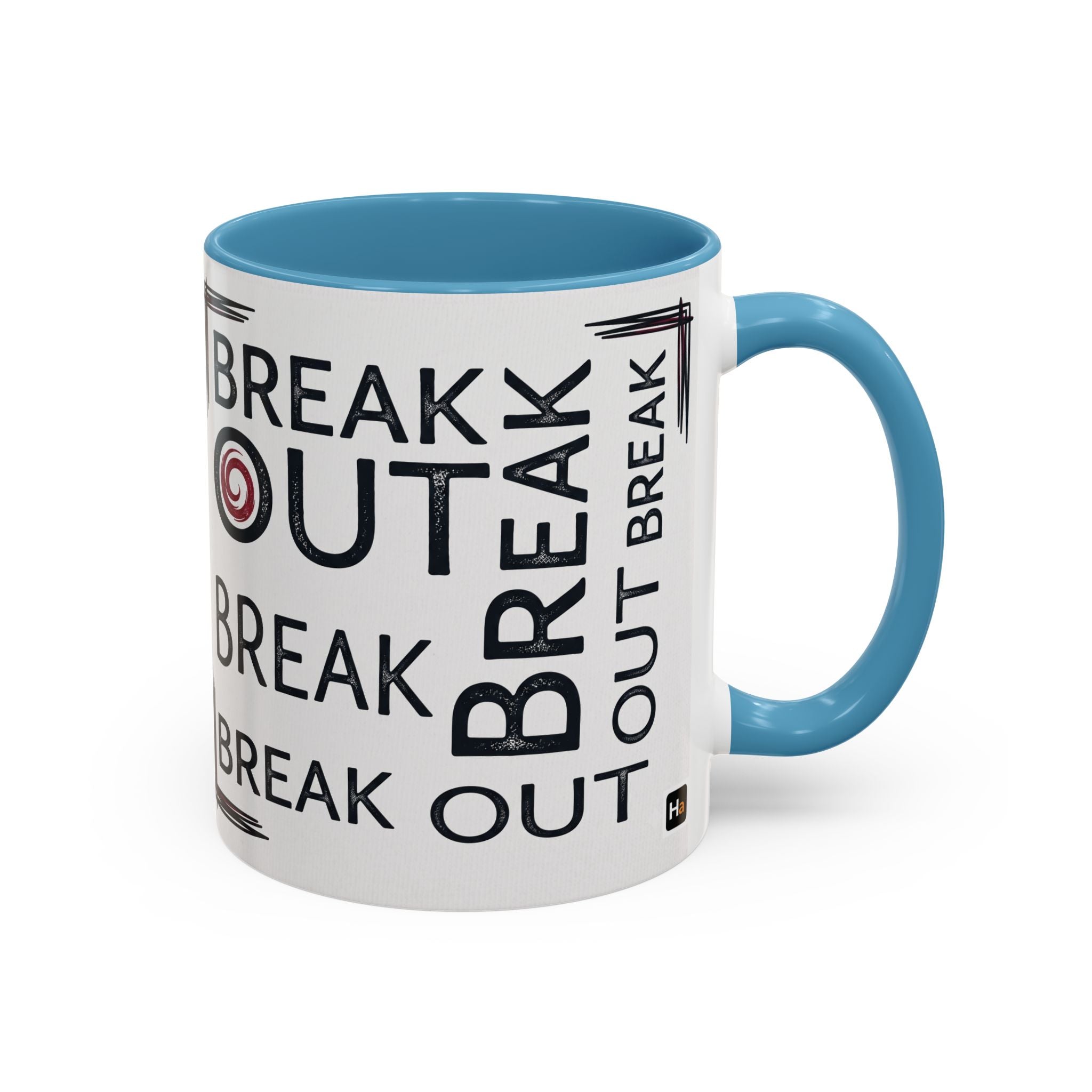 Break Out Coffee Mug — Motivational Accent Mug (11/15 oz)