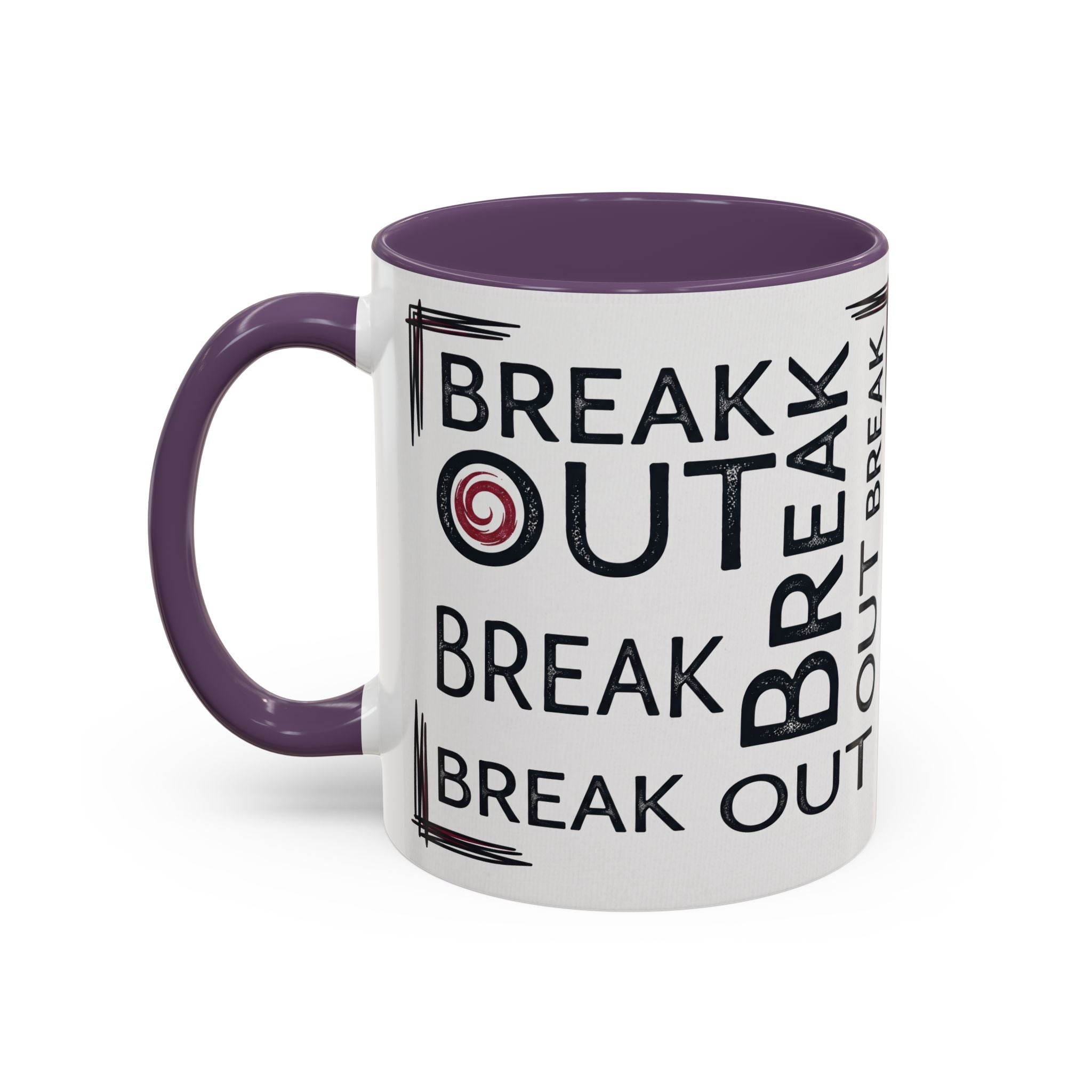 Break Out Accent Coffee Mug – Motivational Phrase Ceramic Coffee Cup (11/15oz)