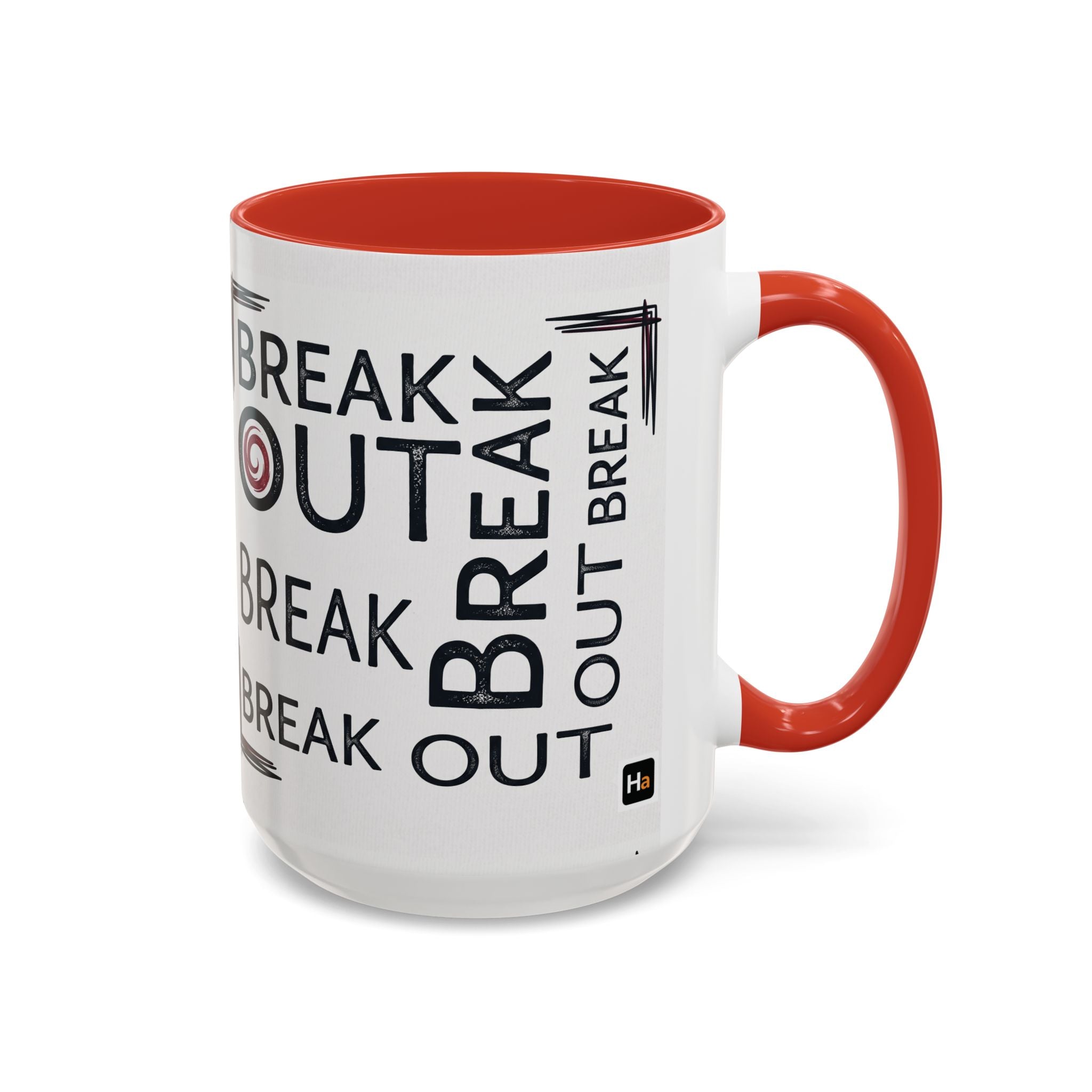 Break Out Accent Coffee Mug – Motivational Phrase Ceramic Coffee Cup (11/15oz)