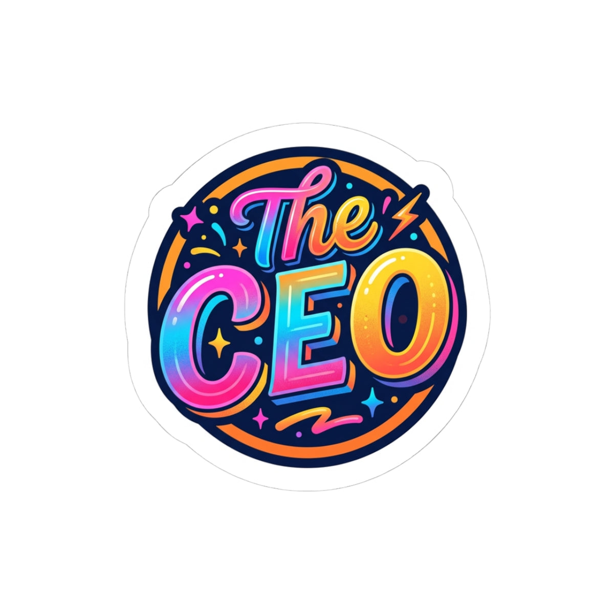 The CEO Kiss-Cut Sticker — Vibrant Motivational Laptop Decal