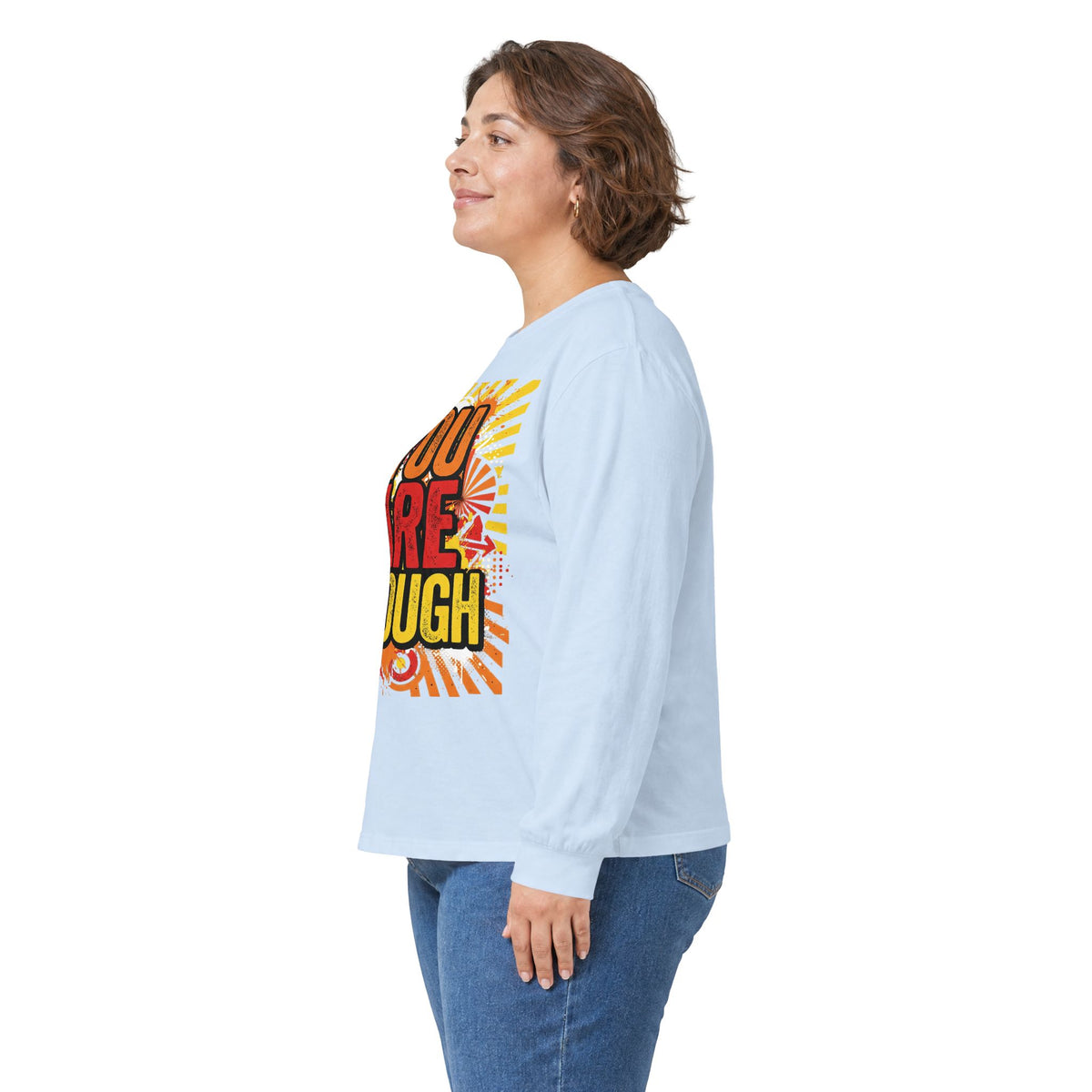 Long Sleeve Tee — "You Are Enough" Positive Affirmation Shirt