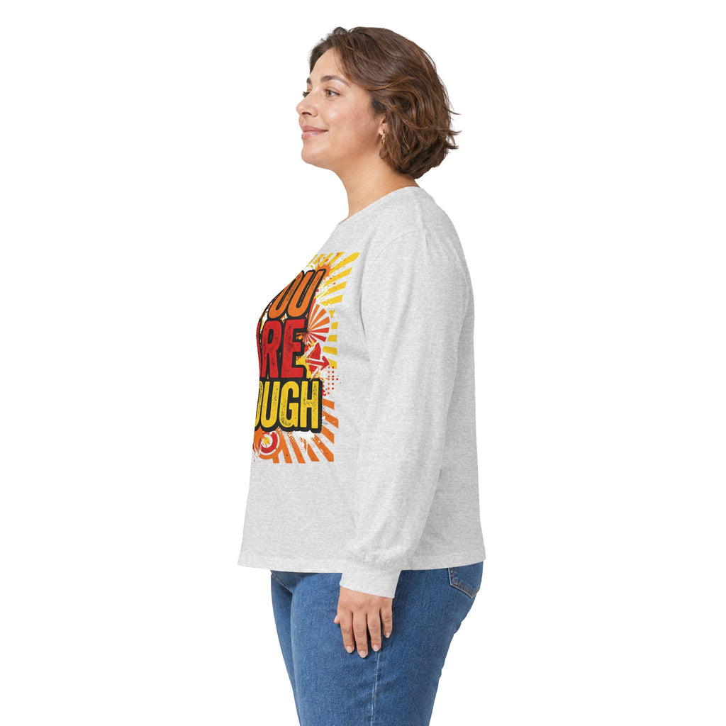Long Sleeve Tee — "You Are Enough" Positive Affirmation Shirt