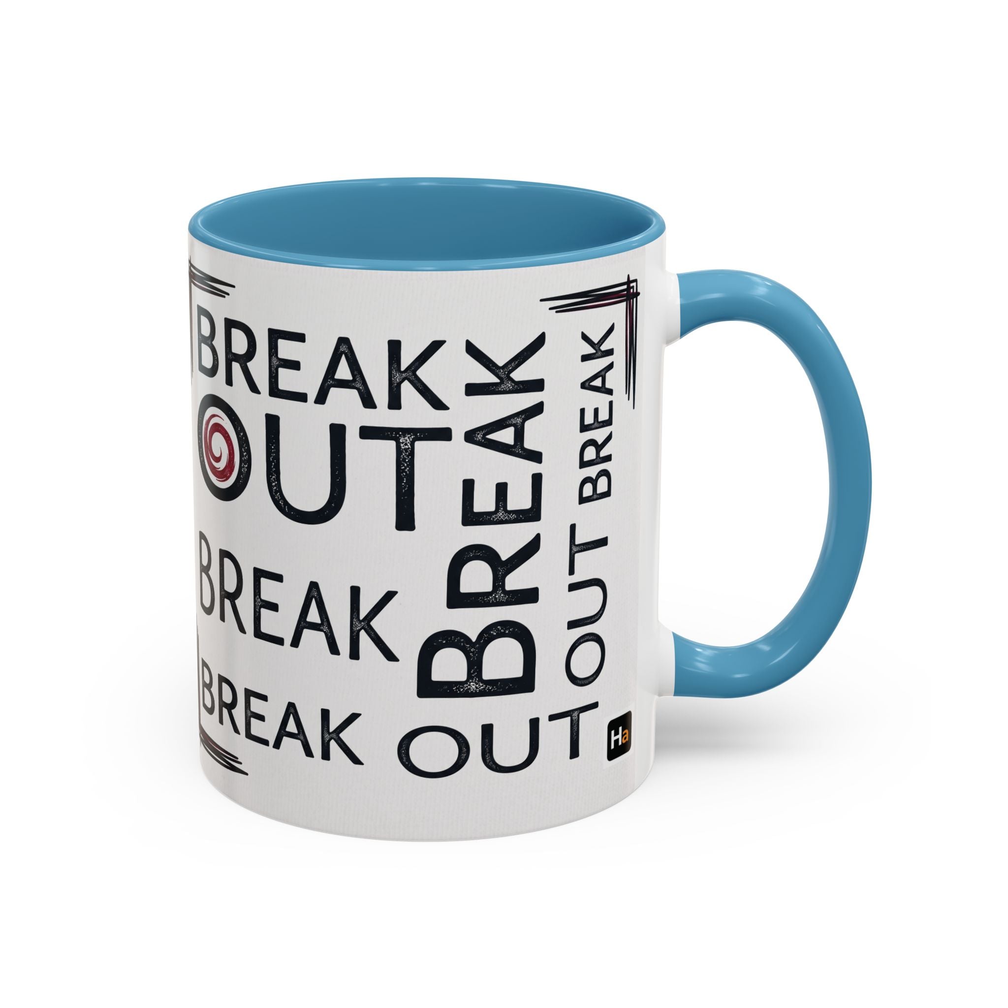 Break Out Accent Coffee Mug – Motivational Phrase Ceramic Coffee Cup (11/15oz)