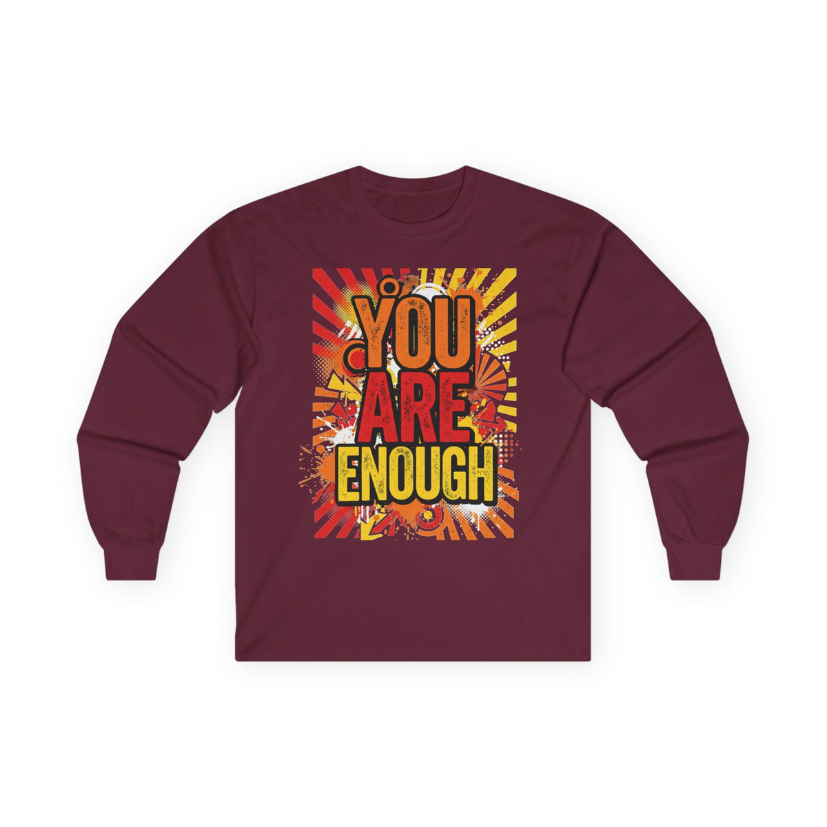 Long Sleeve Tee — "You Are Enough" Positive Affirmation Shirt