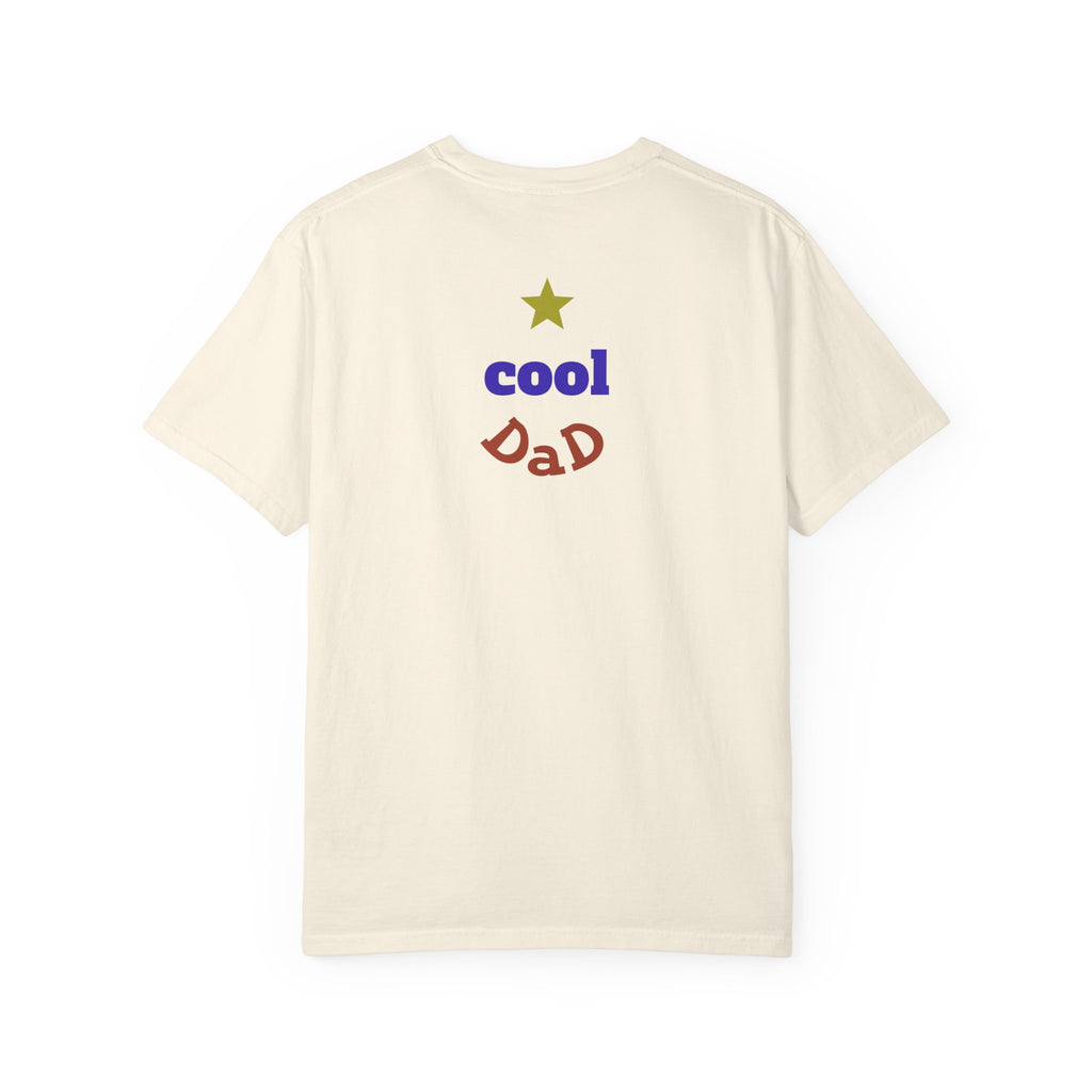 Coolest Dad in the Universe T-Shirt — Funny Father’s Day Gift