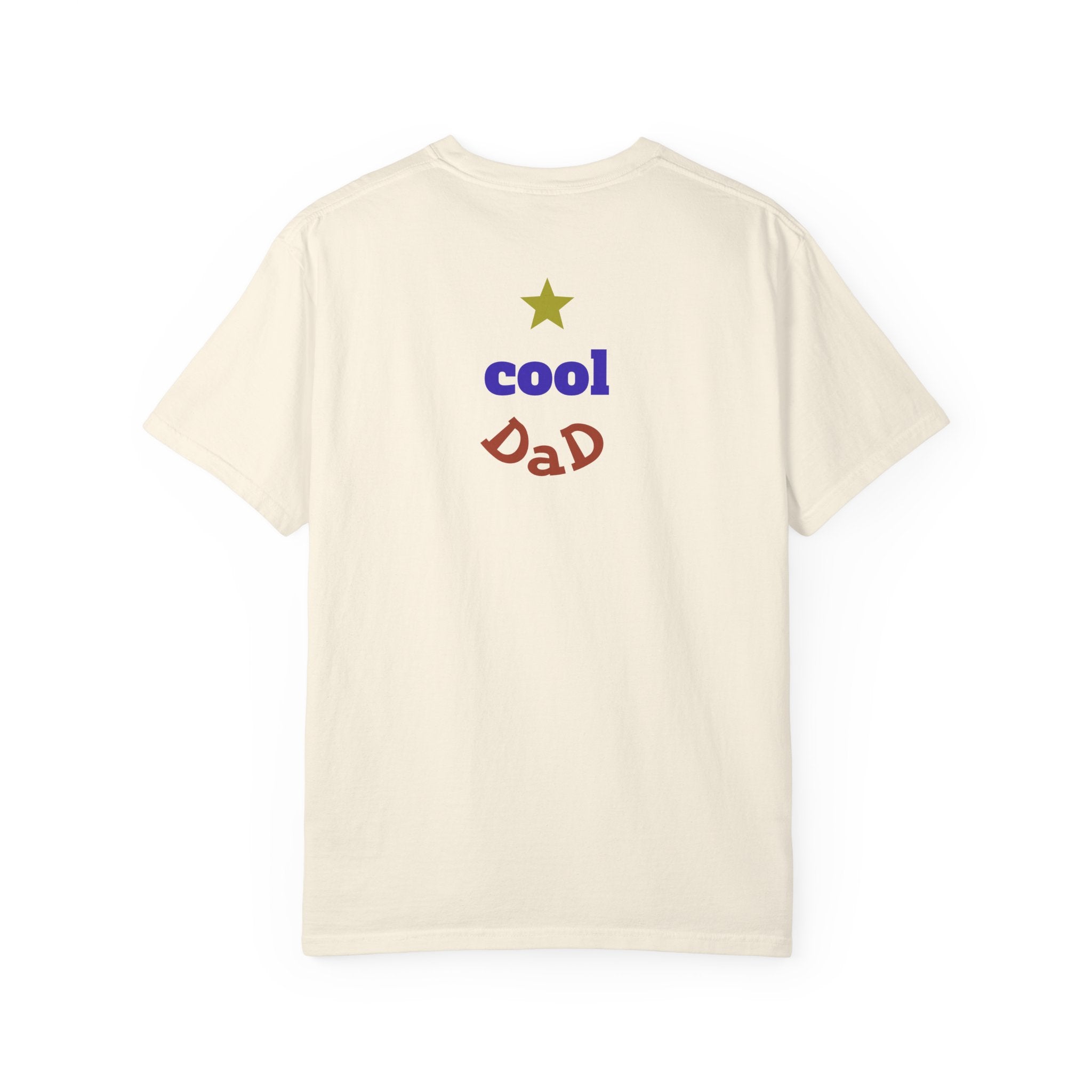 Coolest Dad in the Universe T-Shirt — Funny Father’s Day Gift
