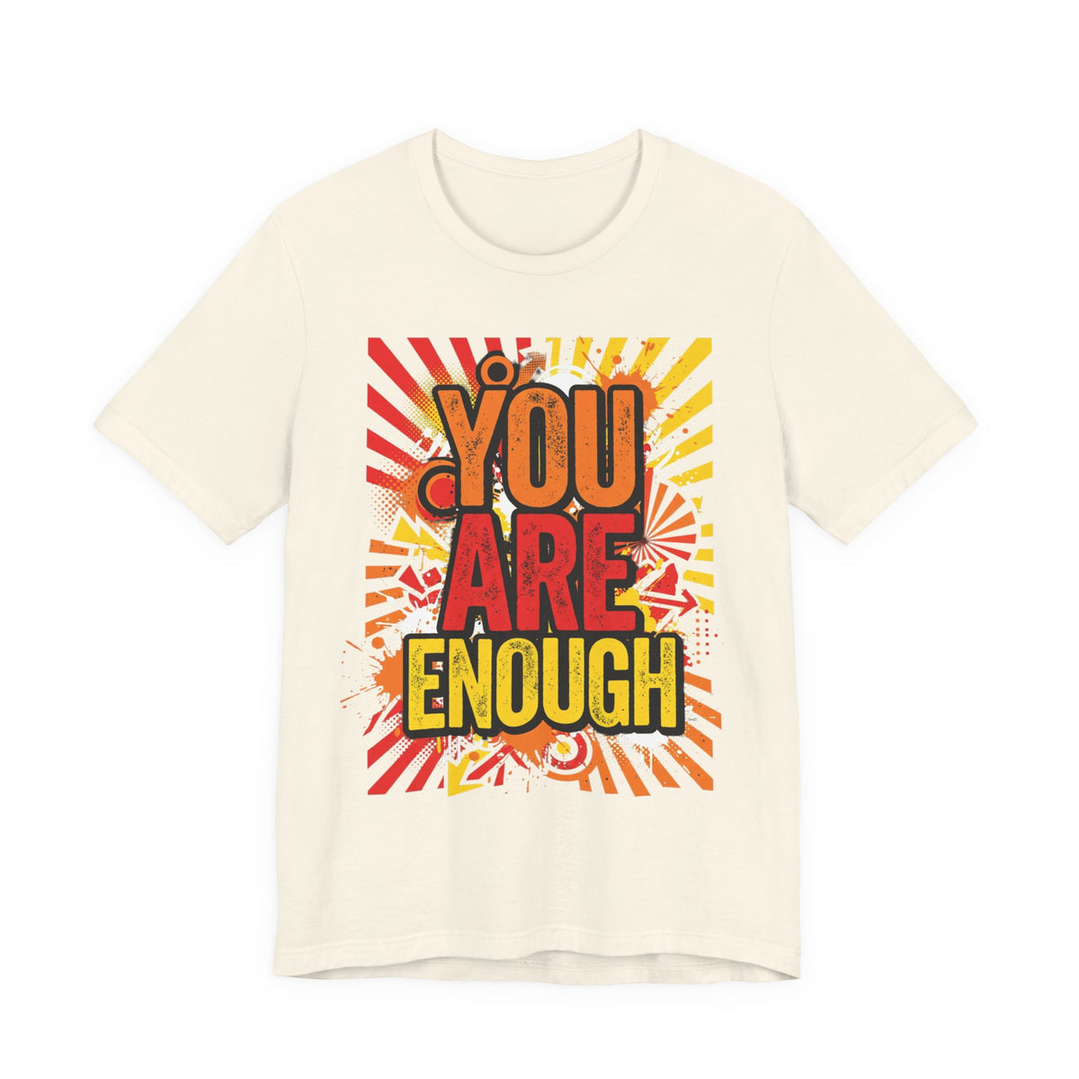 You Are Enough Graphic Tee — Positive Affirmation Shirt