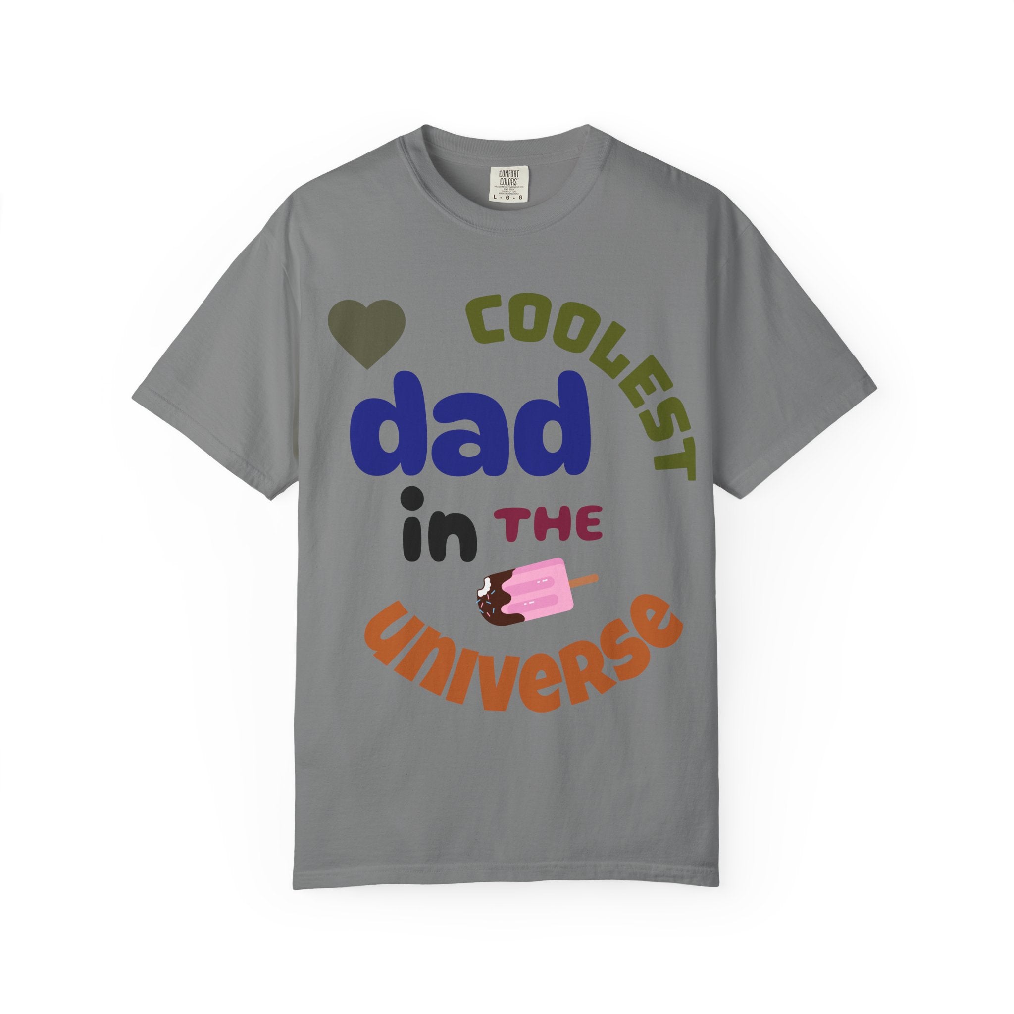 Coolest Dad in the Universe T-Shirt — Funny Father’s Day Gift