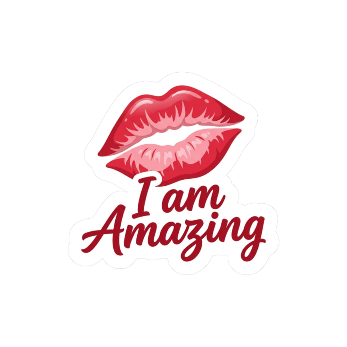 I Am Amazing Kiss-Cut Sticker — Red Lip Print Self-Love Vinyl Decal