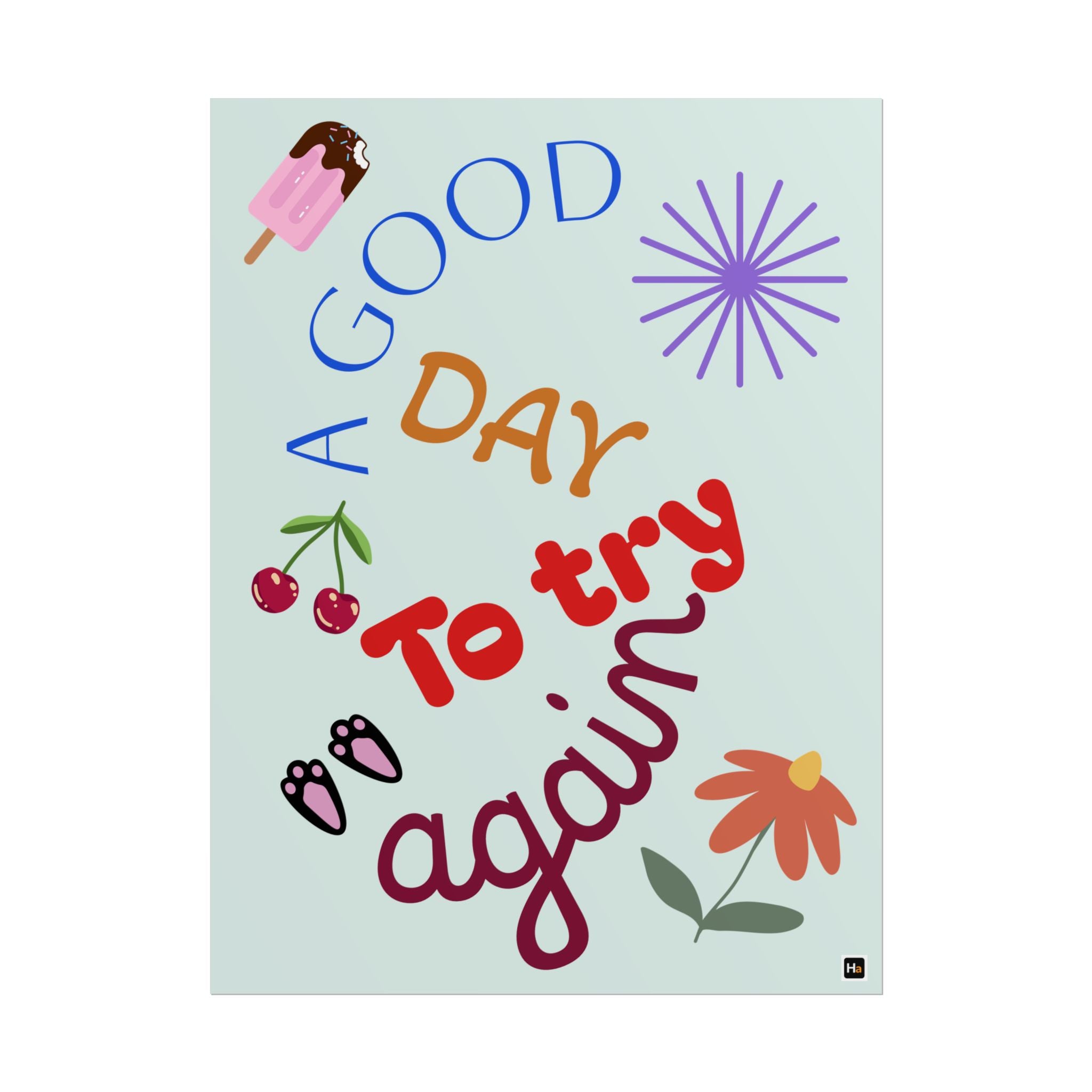 Motivational Poster — "A Good Day to Try Again" Inspirational Wall Art
