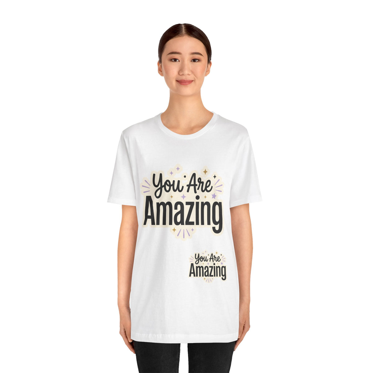 You Are Amazing T-Shirt — Inspirational Graphic Tee