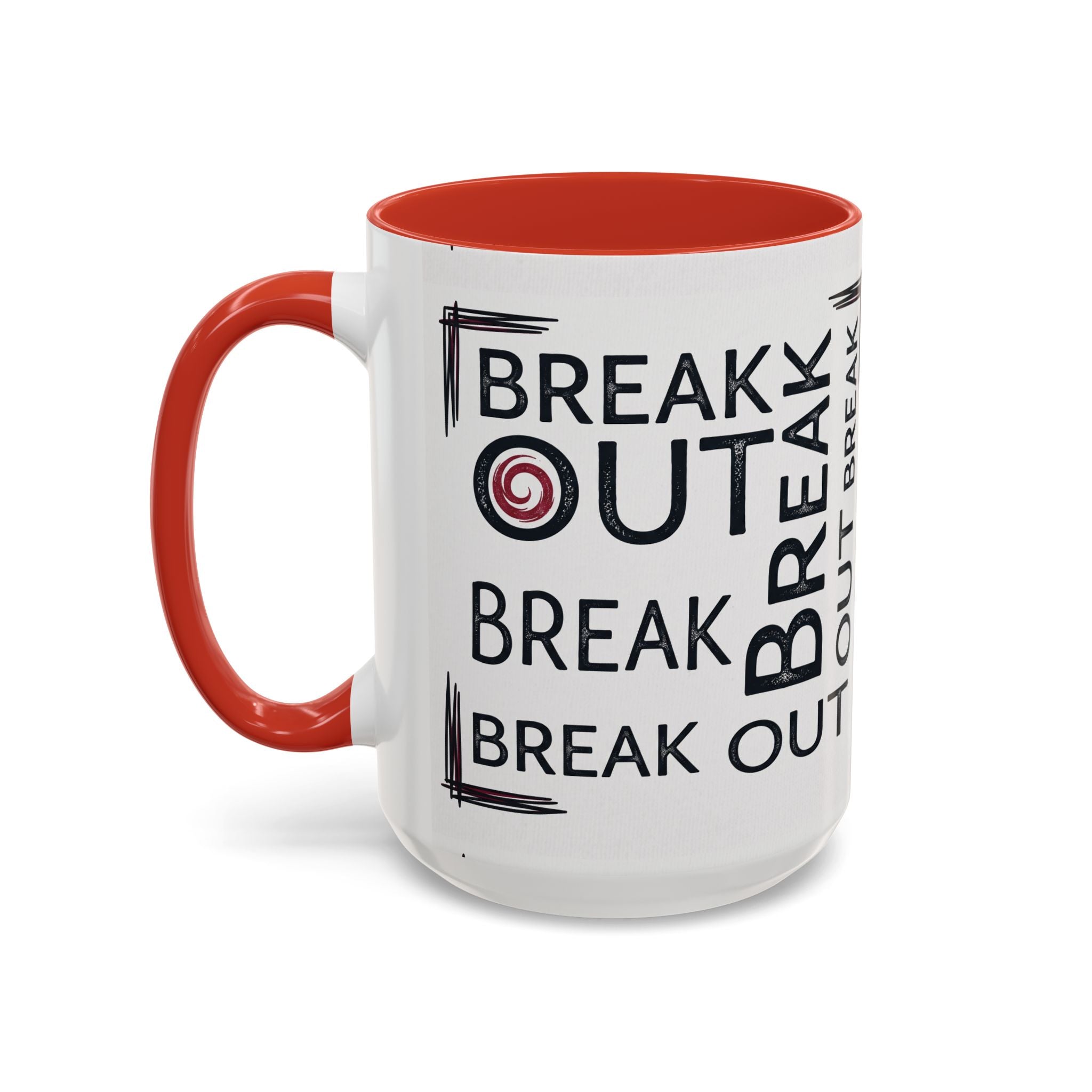 Break Out Accent Coffee Mug – Motivational Phrase Ceramic Coffee Cup (11/15oz)
