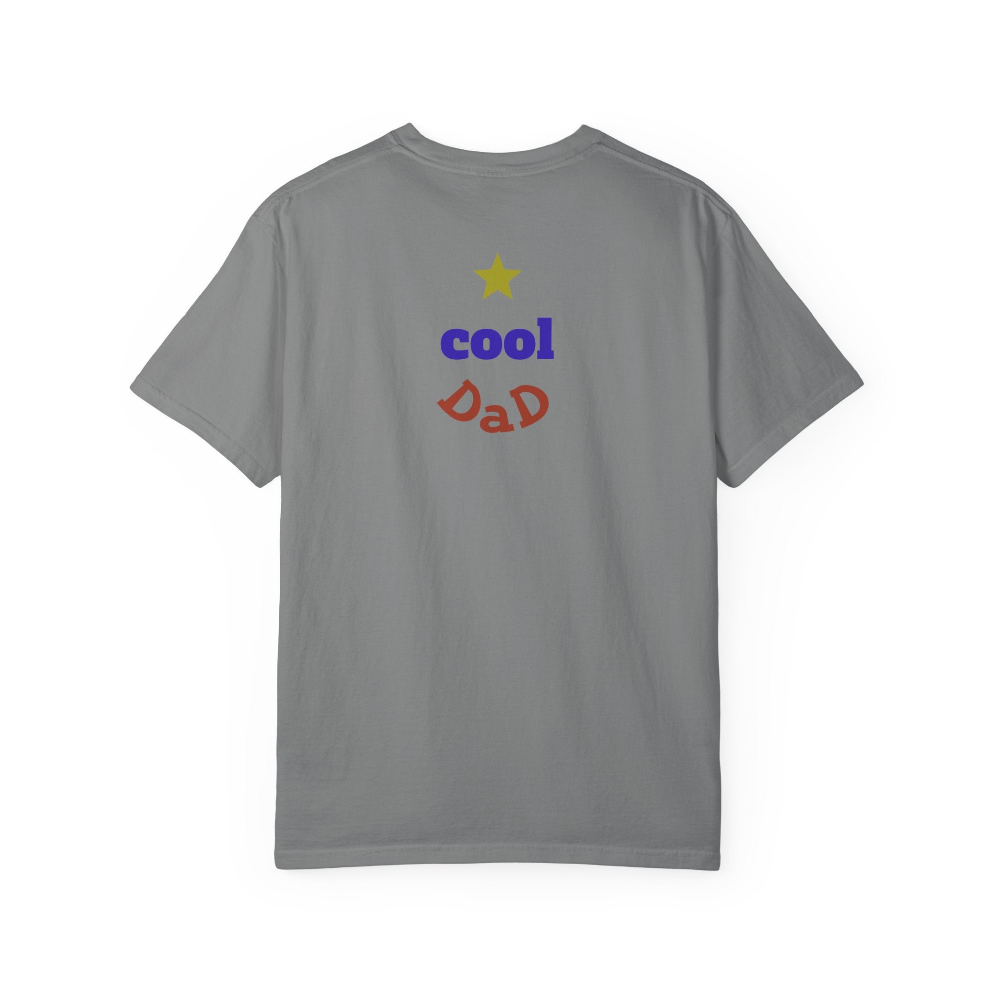 Coolest Dad in the Universe T-Shirt — Funny Father’s Day Gift