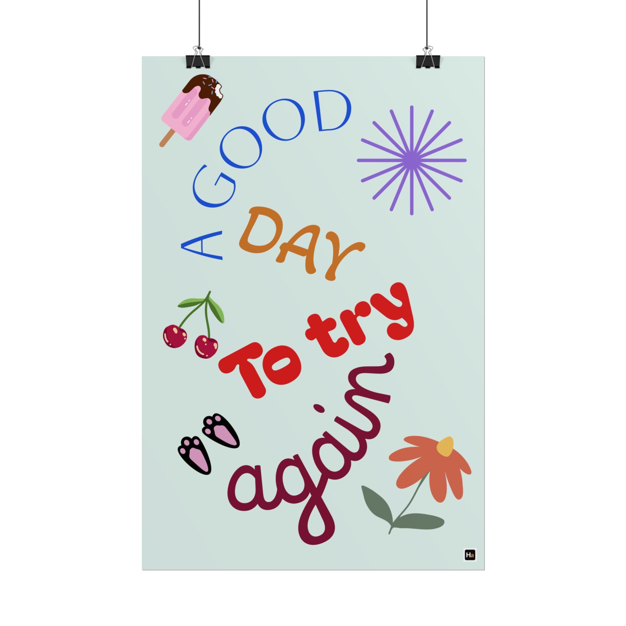 Motivational Poster — "A Good Day to Try Again" Inspirational Wall Art